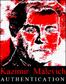 KAZIMIR MALEVICH AUTHENTICATION